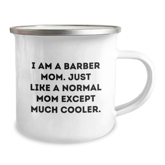 Funny Barber Gifts for Men - 'I Am A Barber Mom' Camping Mug, Perfect Valentine's Unique Gifts from Wife to Husband - Image 2