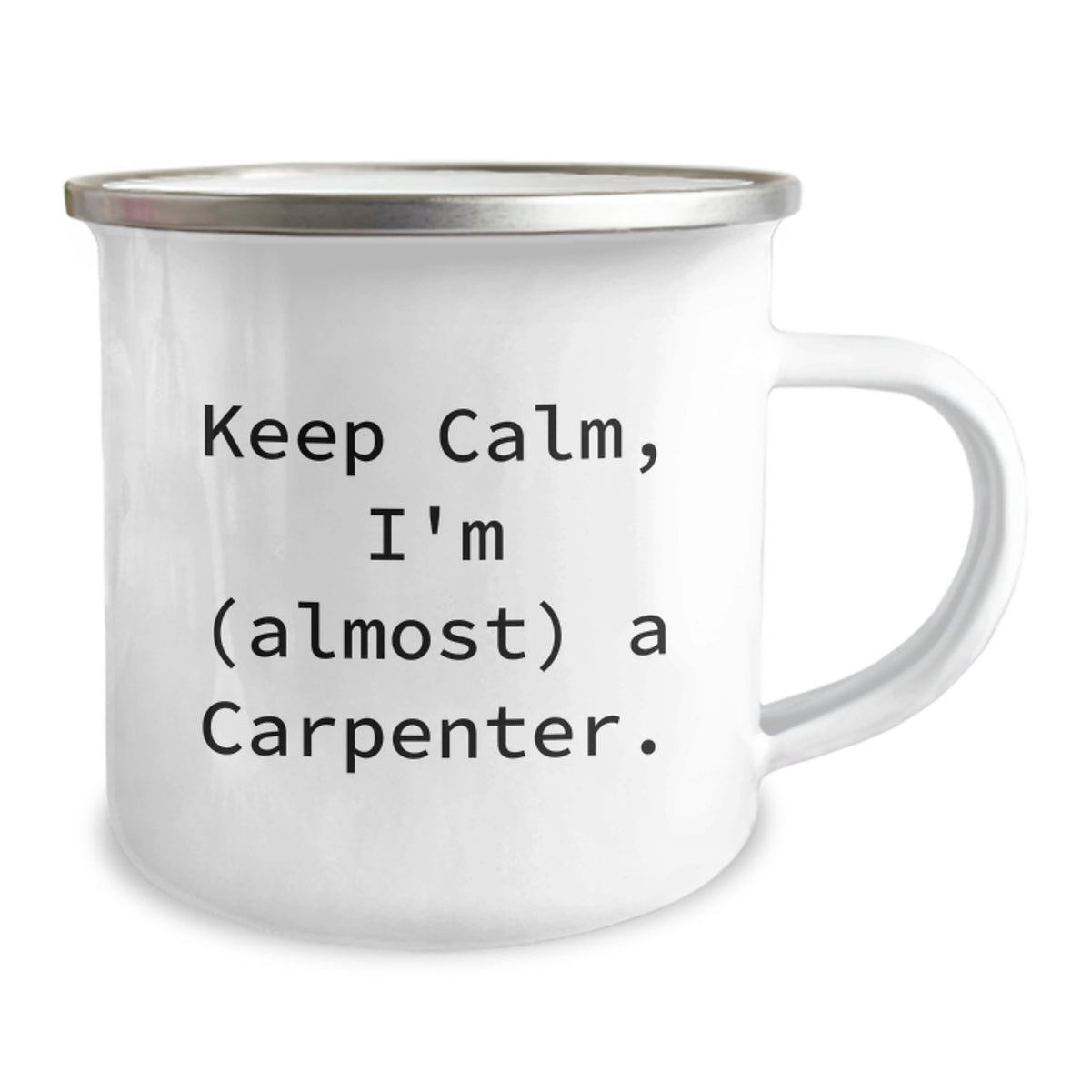 Funny Carpenter Birthday Unique Gifts from Friends, Camping Mug for Men, Keep Calm I'm Almost A Carpenter, Unique Birthday Unique Gifts for Carpenter - Image 2