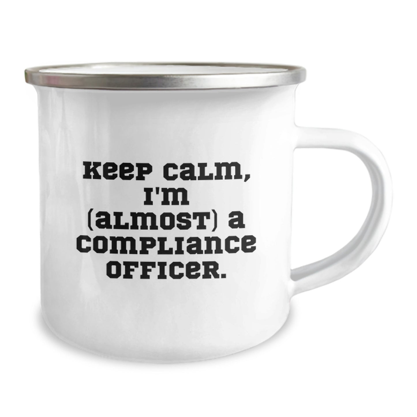 Unique Compliance Officer Gifts from Friends - Keep Calm, I'm (almost) A Compliance Officer. Birthday Camping Mug for Men Compliance Officer - Image 2
