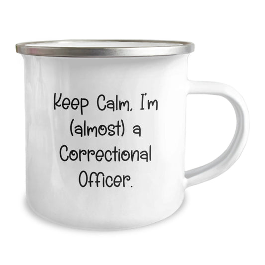 Funny Correctional Officer Birthday Camping Mug Gifts from Friends - Keep Calm, I'm (almost) A Correctional Officer. - Image 2