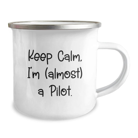 Funny Pilot Gifts from Family - Keep Calm, I'm (almost) A Pilot. Camping Mug for Pilot Friends, Men, or Women Graduation Unique Gifts - Image 2