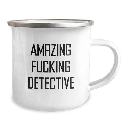 Detective Camping Mug, Funny Quote 'Amazing F--king Detective', Birthday Unique Gifts for Men, Women, Friends, and Family - Image 2