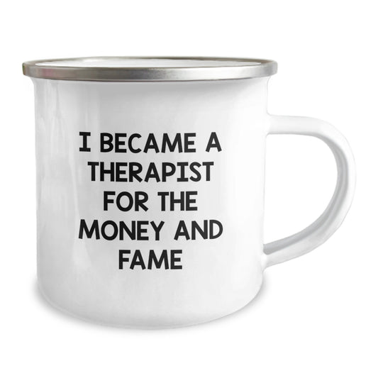 Funny Therapist Gifts from Friends - I Became A Therapist For The Money And Fame - Birthday Unique Gifts for Therapist Men Women Coworkers Family - Image 2