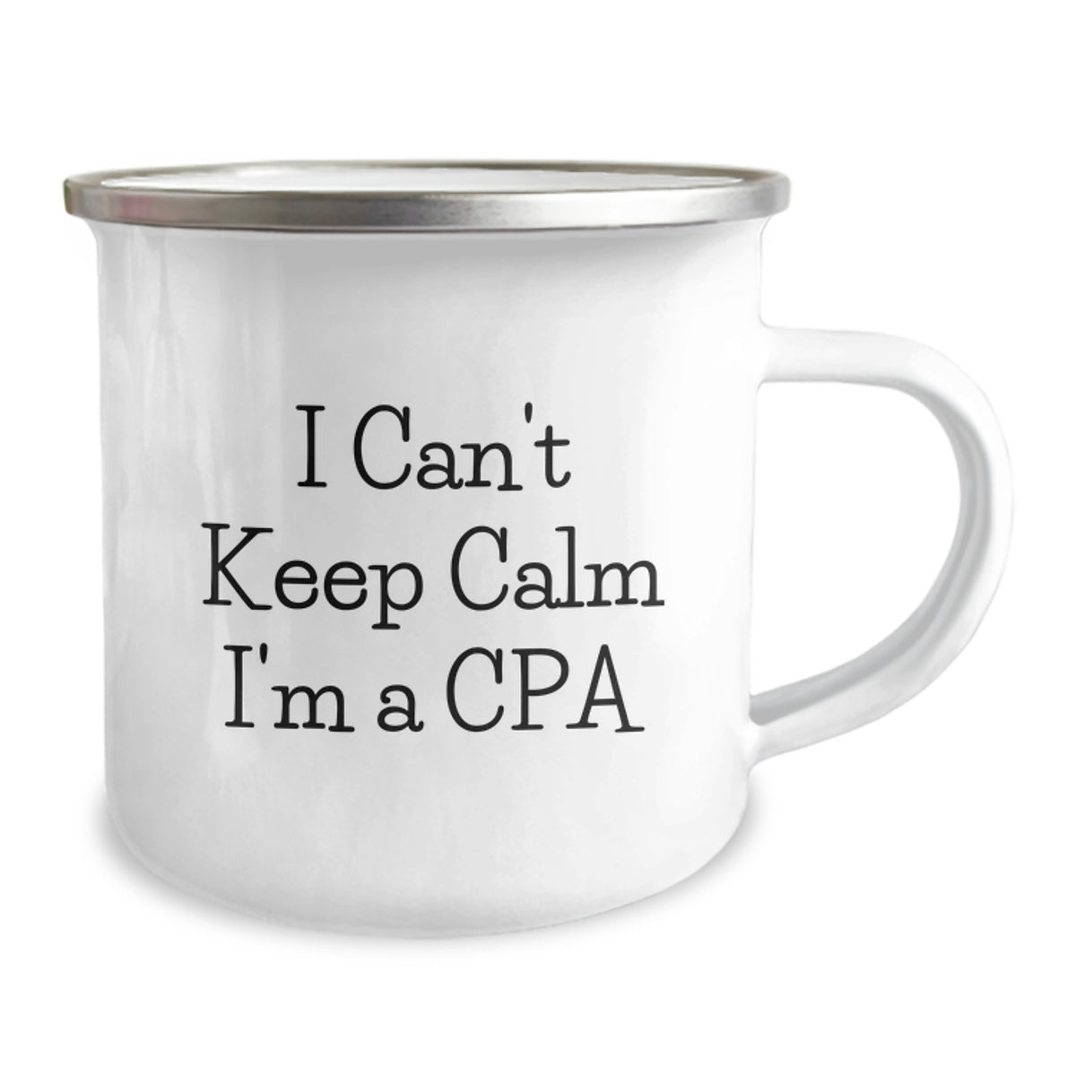 Funny CPA Gifts for Men - I Can't Keep Calm I'm A Cpa Birthday Unique Gifts from Friends to Family - Camping Mug with Inspirational Quote - Image 2