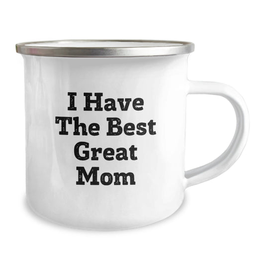 Funny Mom Camping Mug Gifts from Men to Mom on Father's Day Unique, I 'Have The Best Great' Mom - Image 2