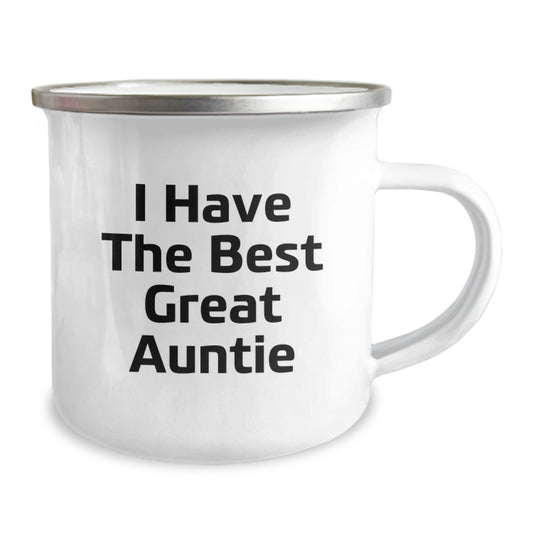 Funny Auntie Gifts for Graduation - Camping Mug for Auntie, Great Auntie, or Auntie Lover - 'I Have The Best Great Auntie' Quote Camping Mug, Gifts from Family to Auntie - Image 2