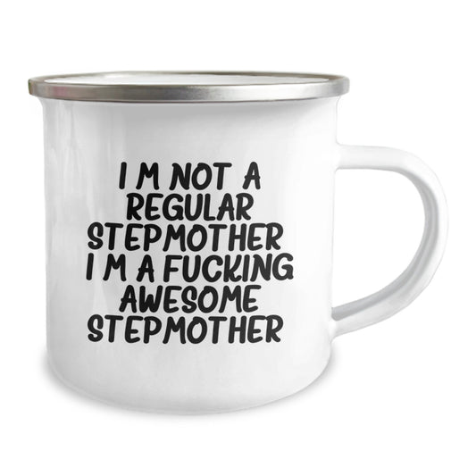 Funny Stepmother Gifts for Birthday - 'I'm Not A Regular Stepmother. I'm A F--king Awesome Stepmother.' Camping Mug for Women, Men, Friends, Family - Image 2