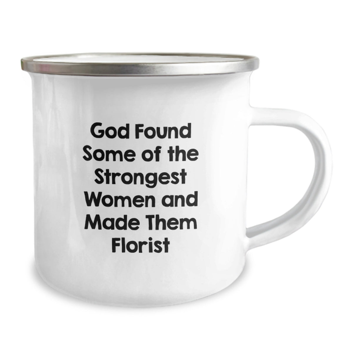Funny Florist Gifts from Men to Women Friends Coworkers Family Birthday Unique Mugs - God Found Some Of The Strongest Women And Made Them Florist - Image 2