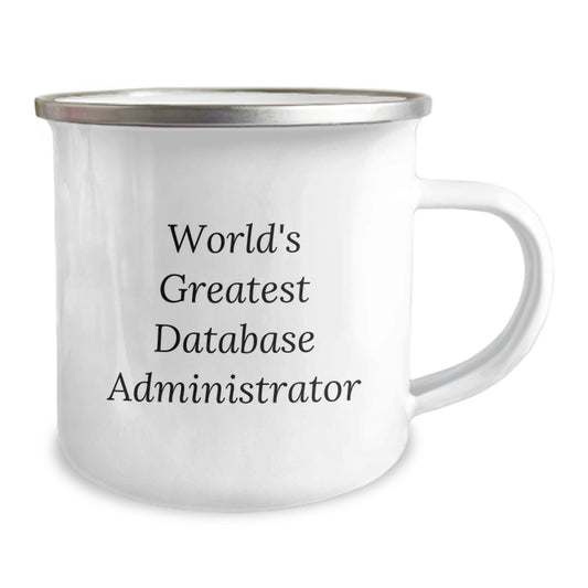 Funny World's Greatest Database Administrator Gifts for Men Camping Mug Graduation - Gifts from Friends to Family - Image 2