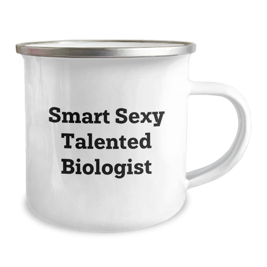 Funny Quirky Gifts for the Smart Sexy Talented Biologist - Unique Camping Mug for Graduation Day - Gifts from Men to Friends - Image 2