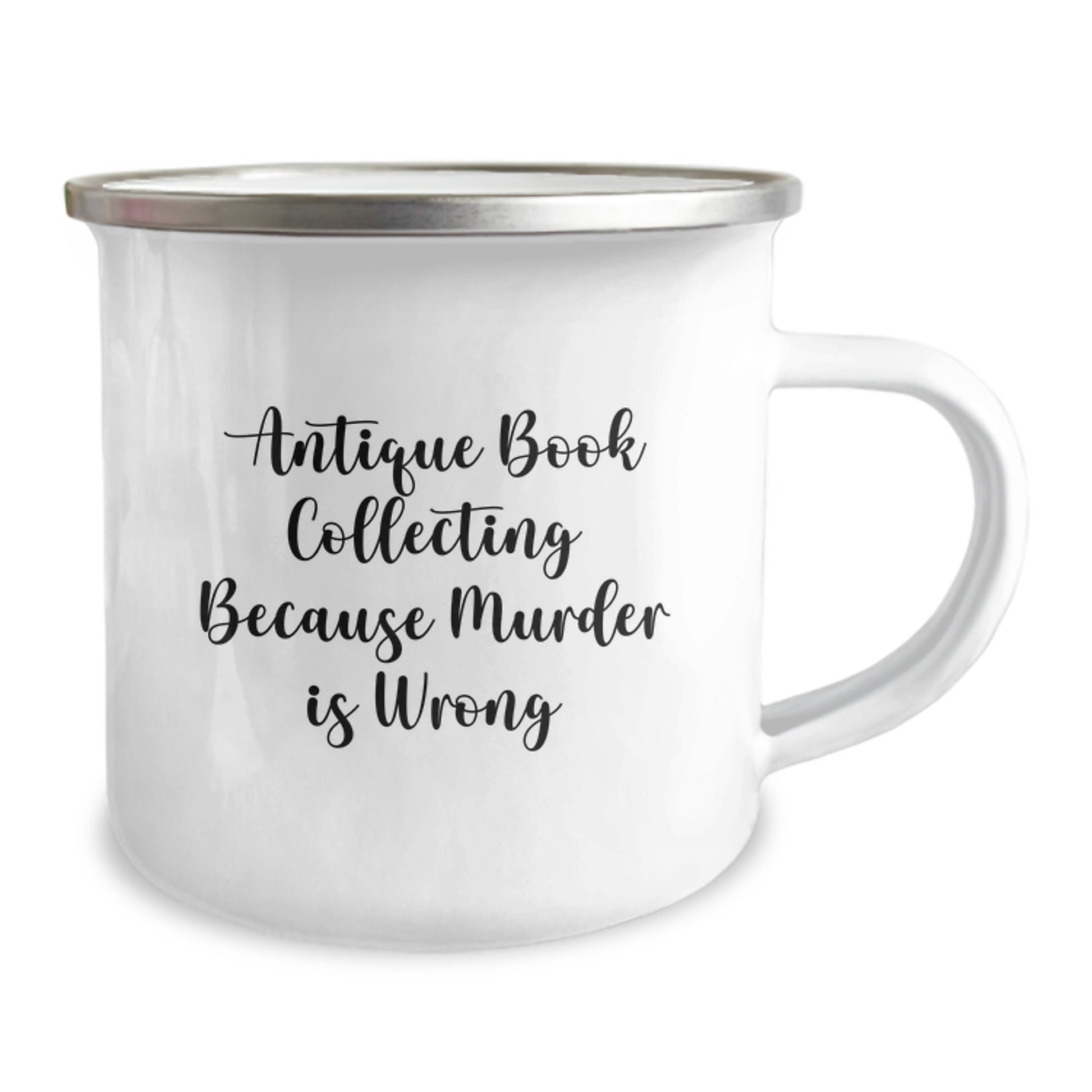 Gifts from Family Members, Unique Antique Book Collecting Camping Mug, Funny Quote 'Antique Book Collecting Because Murder Is Wrong' for Graduation - Image 2