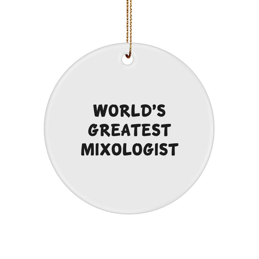 Witty Christmas Ornament Gift for Friends - World's Greatest Mixologist - Image 1