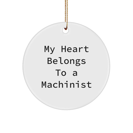 Funny Machinist Gifts from Men, Unique Circle Ornaments for Machinist Lovers - Image 1