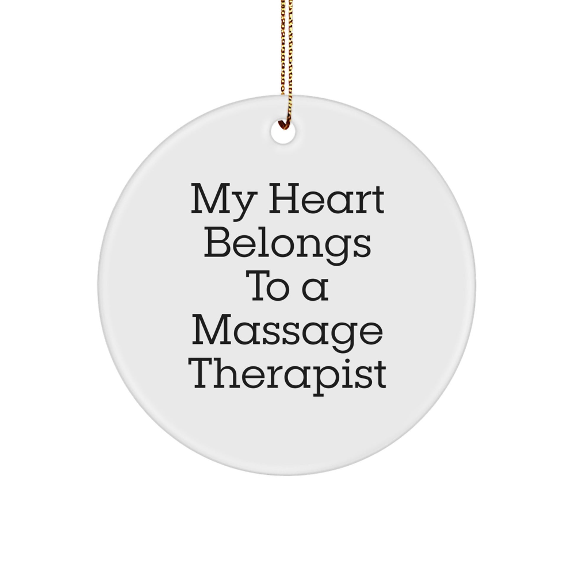 Funny Massage Therapist Gifts, My Heart Belongs To A 'Massage Therapist' Christmas Unique Gifts from Family, Christmas Circle Ornament for Massage Therapist, Husband, or Friend - Image 1