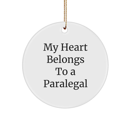 Funny Paralegal Gifts for Friends, Christmas Unique Circle Ornament, 'My Heart Belongs To A Paralegal' Quote, Personalized Decorative Item - Image 1