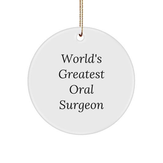 Funny Oral Surgeon Gifts for Him, 'World's Greatest' Christmas Unique Gifts from Men, Circle Ornament Decorations for Oral Surgeon Office - Image 1