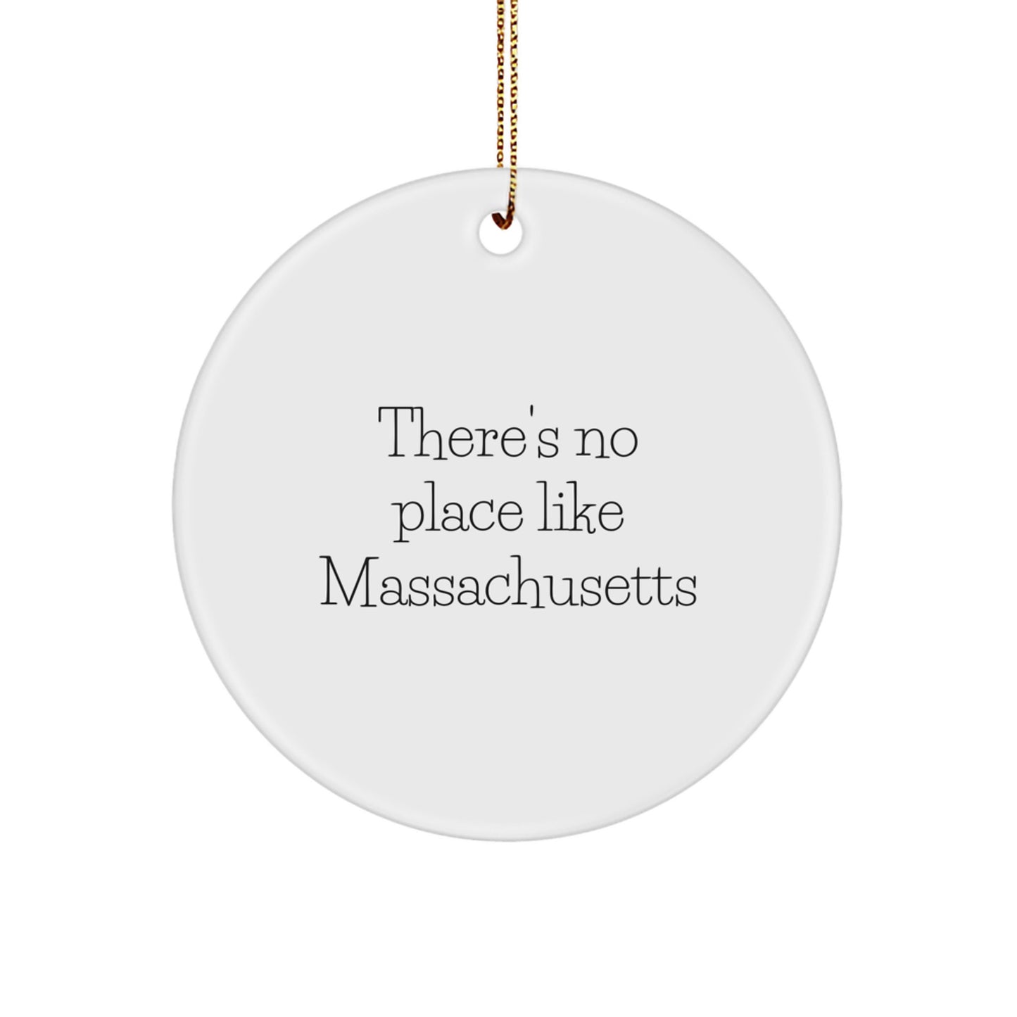 Massachusetts Gifts from Family - There's No Place Like Massachusetts Circle Ornament for Christmas - Image 1