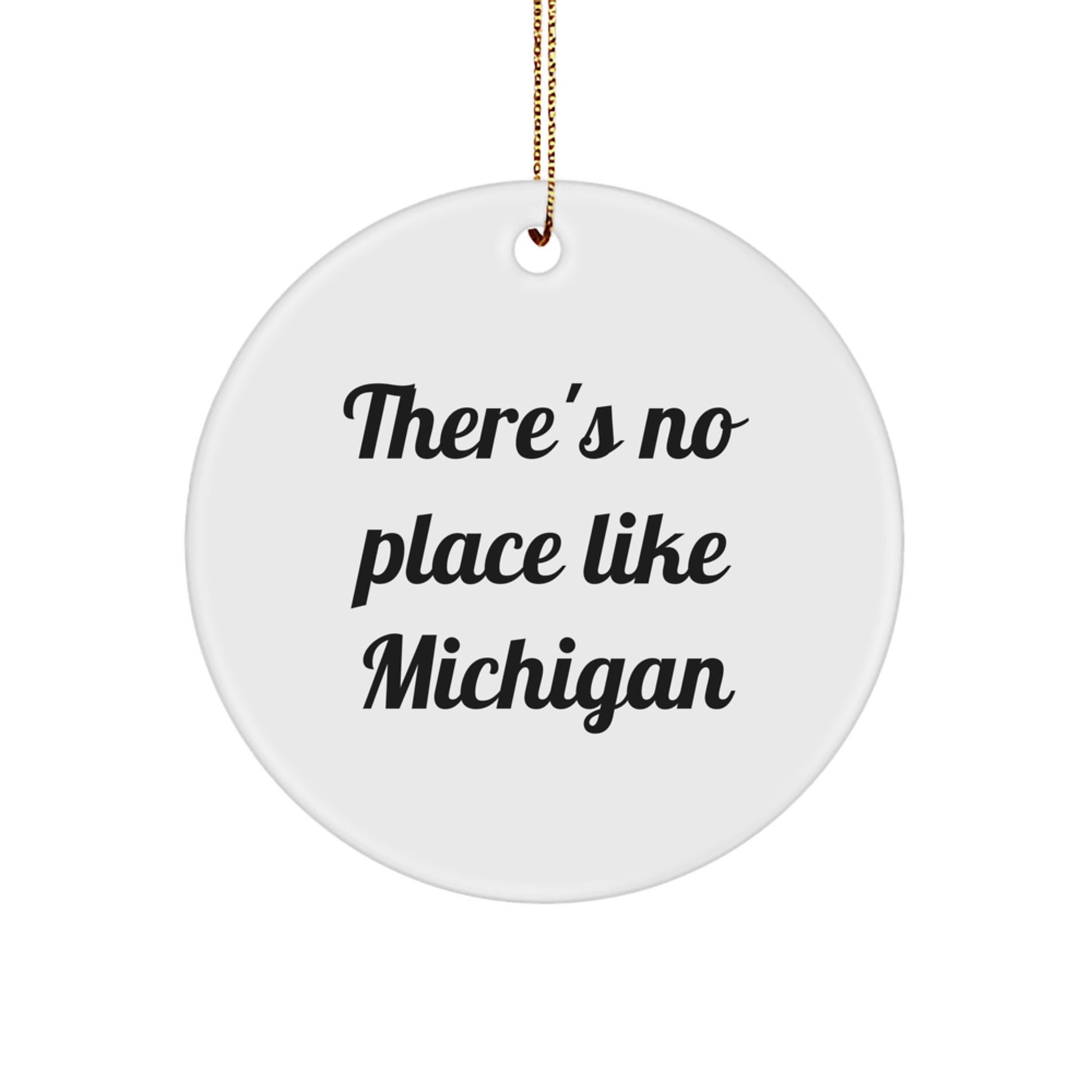 Funny Michigan Circle Ornament Quotes Gifts from Friends Family for Men Women Michigan Lover Christmas Unique Presents - Image 1