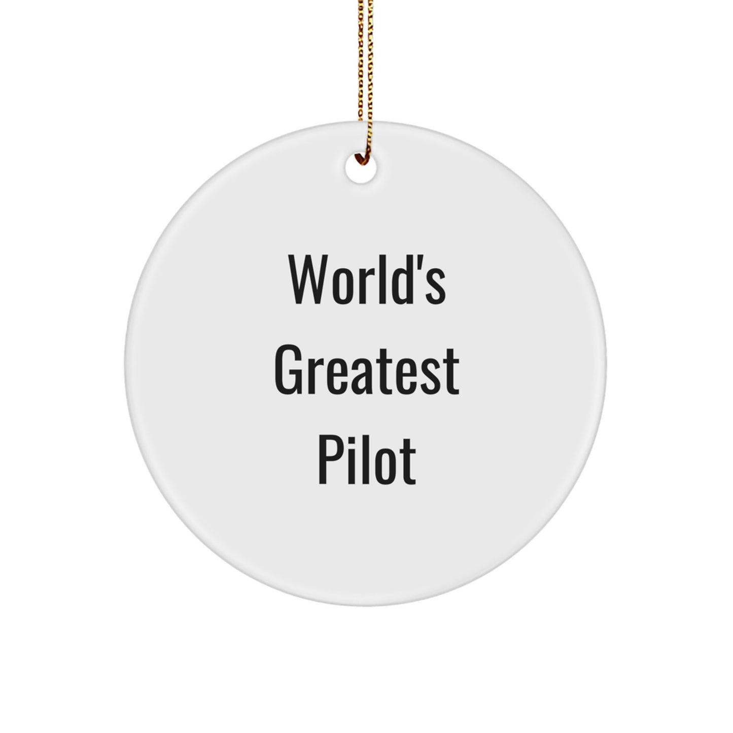 Pilot Gifts from Friends and Family - World's Greatest Pilot Circle Ornament, Christmas Unique Decorations for Men Women Coworkers - Image 1