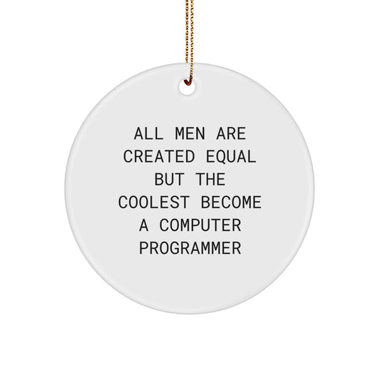 Funny Computer Programmer Circle Ornament Gifts from Men for Friends and Coworkers - Christmas Unique Ornaments for Office Decor - Image 1