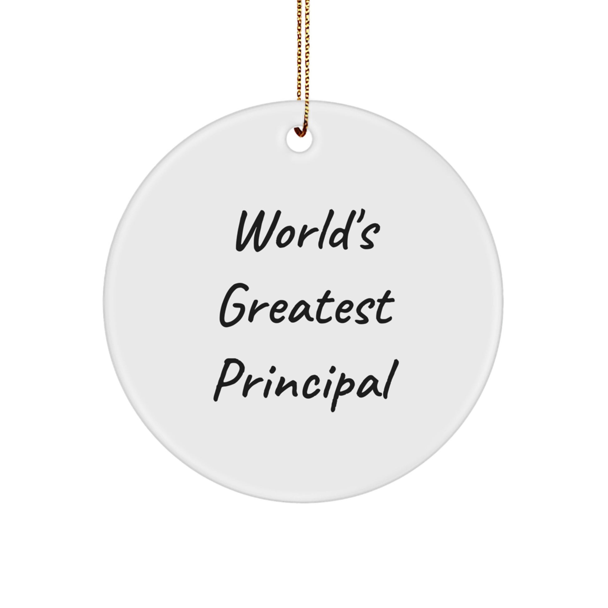 Funny Principal Gifts, World's Greatest Principal Circle Ornament, Christmas Unique Gifts from Men to Principal - Image 1