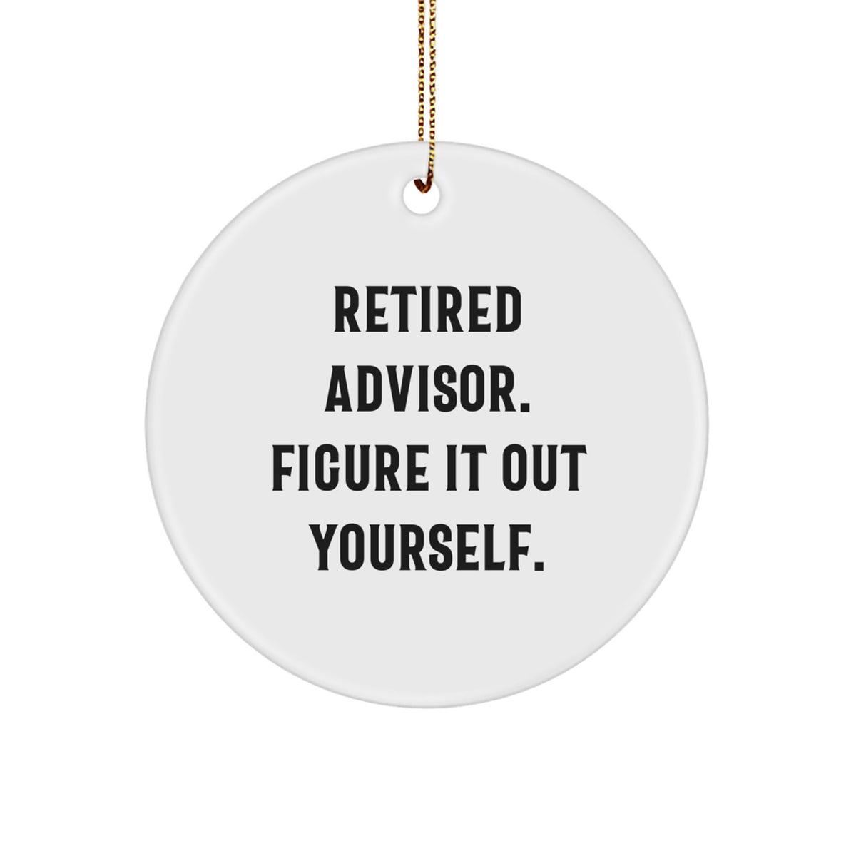 Retired Advisor Circle Christmas Ornament Favorite Kids Gift - Image 1