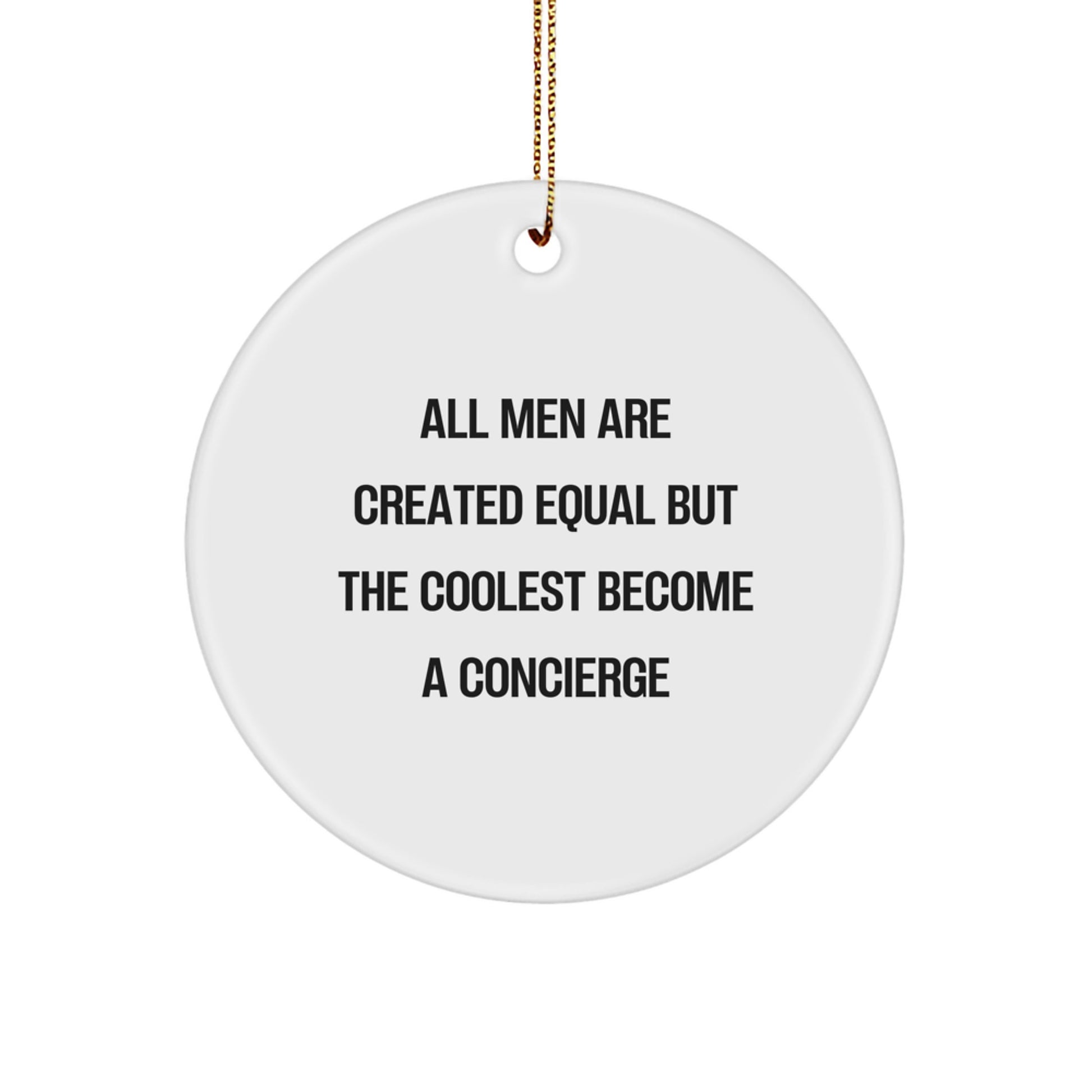Concierge Gifts for Men - Funny Circle Ornament, Christmas Unique Gifts from Friends - Image 1