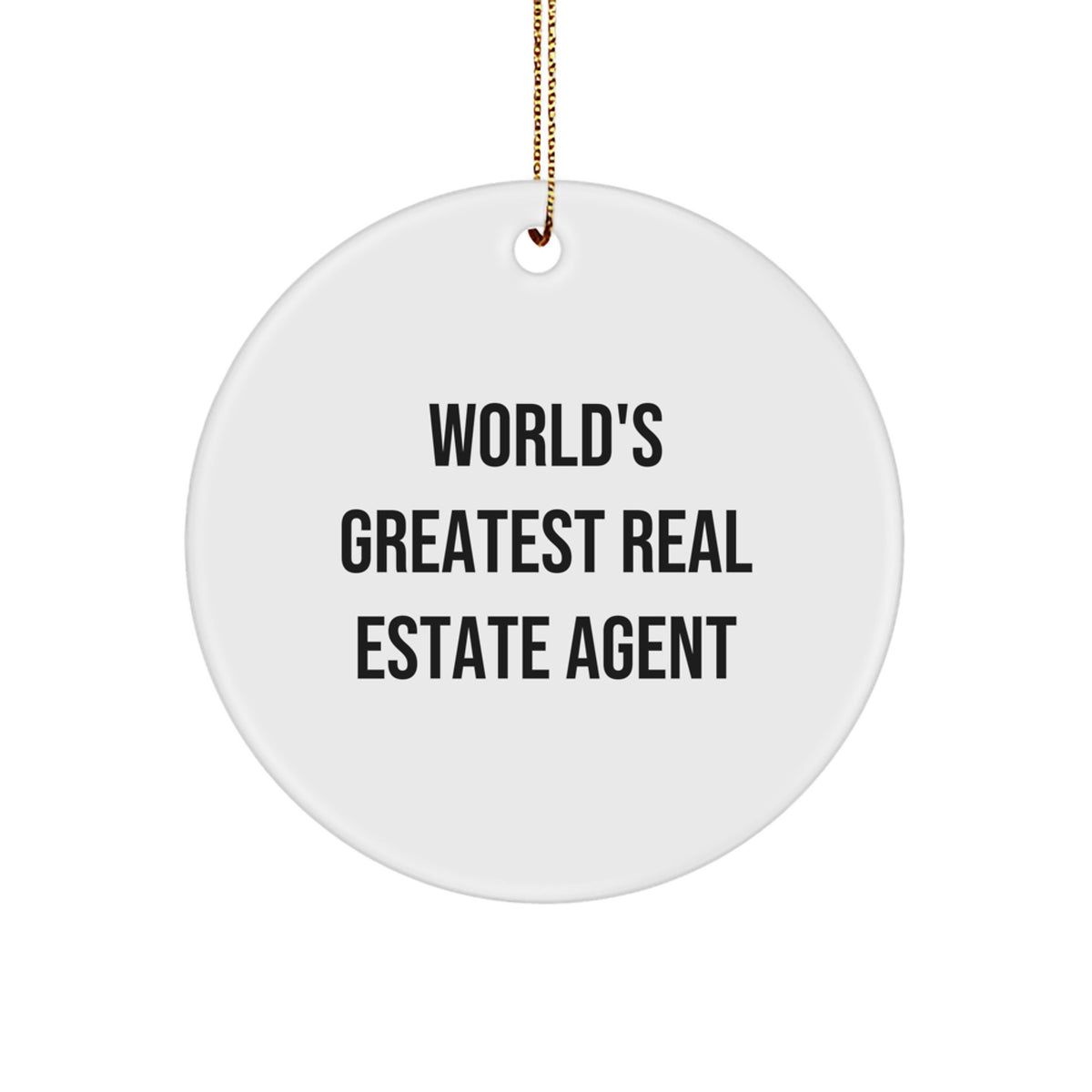 Christmas Ornament Gift World's Greatest Real Estate Agent - Favorite - Image 1