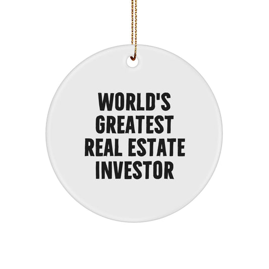 Unique Gifts for Real Estate Investor, World's Greatest Real Estate Investor Quote, Christmas Circle Ornament, Real Estate Investor Gifts from Friends, Friends Gifts for Real Estate Investor - Image 1
