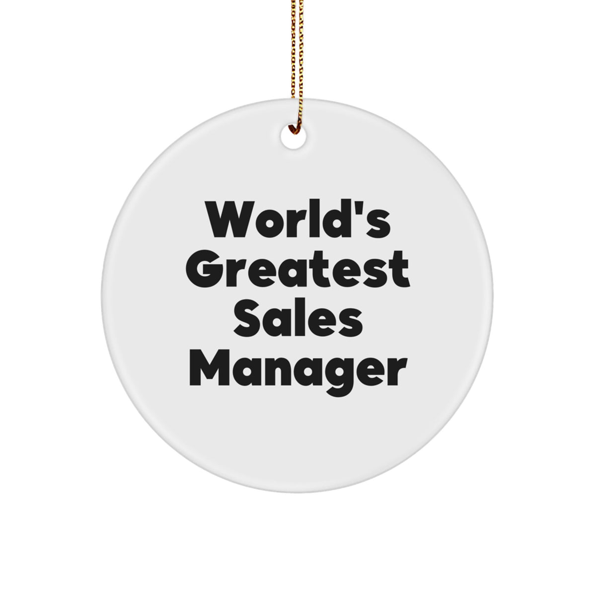 Funny World's Greatest Sales Manager Gifts for Men, Christmas Unique Decorations Circle Ornament from Friends, Perfect Present for Sales Manager Team Members - Image 1