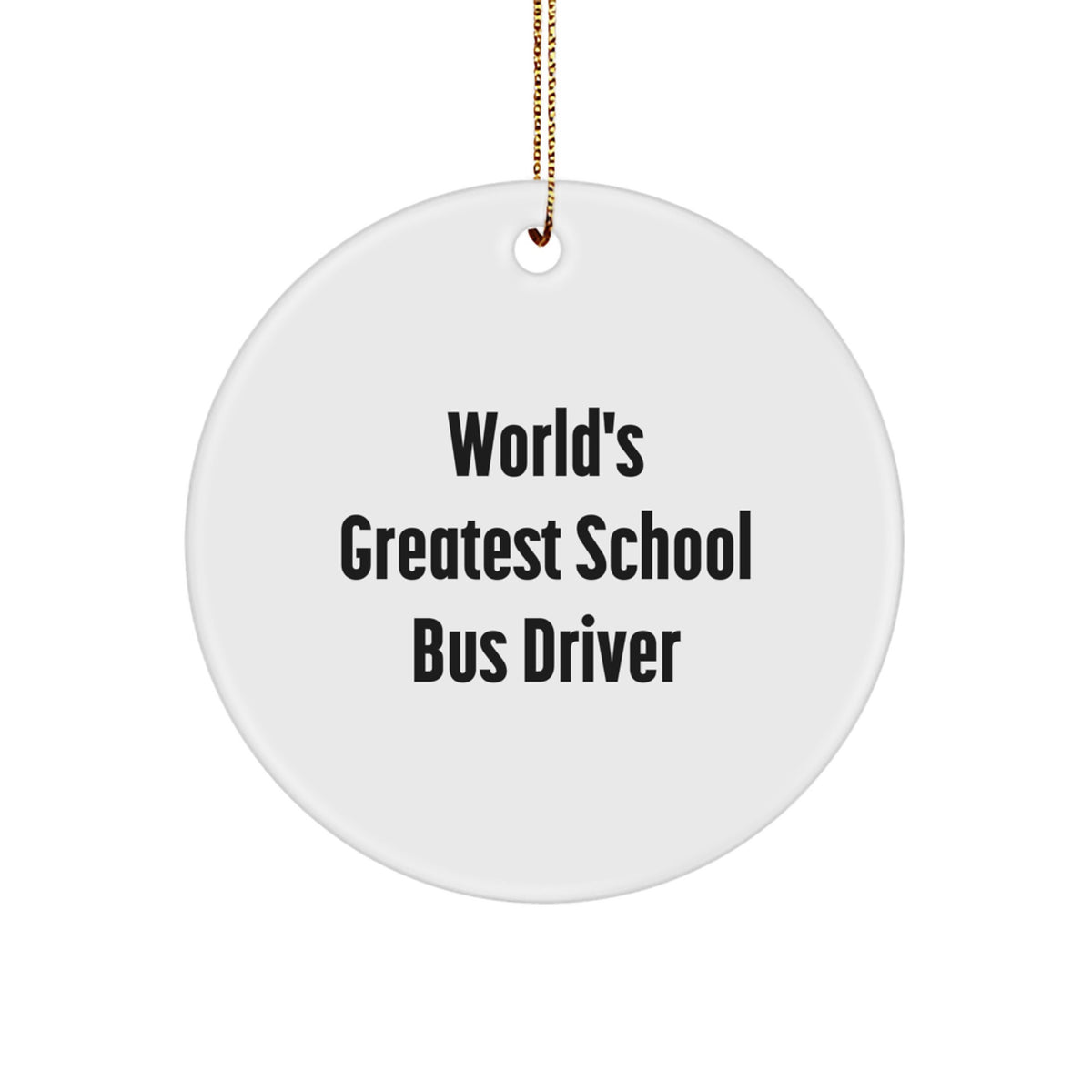 Christmas Ornament for Coworkers Gift – World's Best School Bus Driver - Image 1
