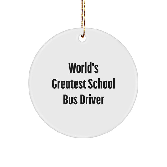 Christmas Ornament for Coworkers Gift – World's Best School Bus Driver - Image 1