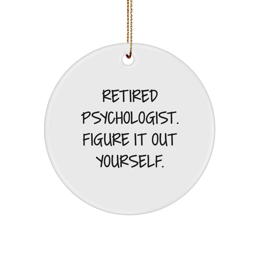 Funny 'Figure It Out Yourself' Psychologist Circle Ornament Gifts from Friends for Christmas Unique Presents - Image 1