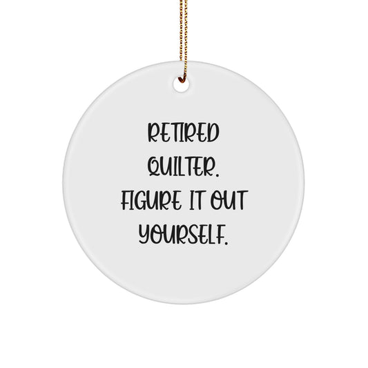 MDF Circle Christmas Ornament for Coworkers Idea – Retired Quilter Gift - Image 1