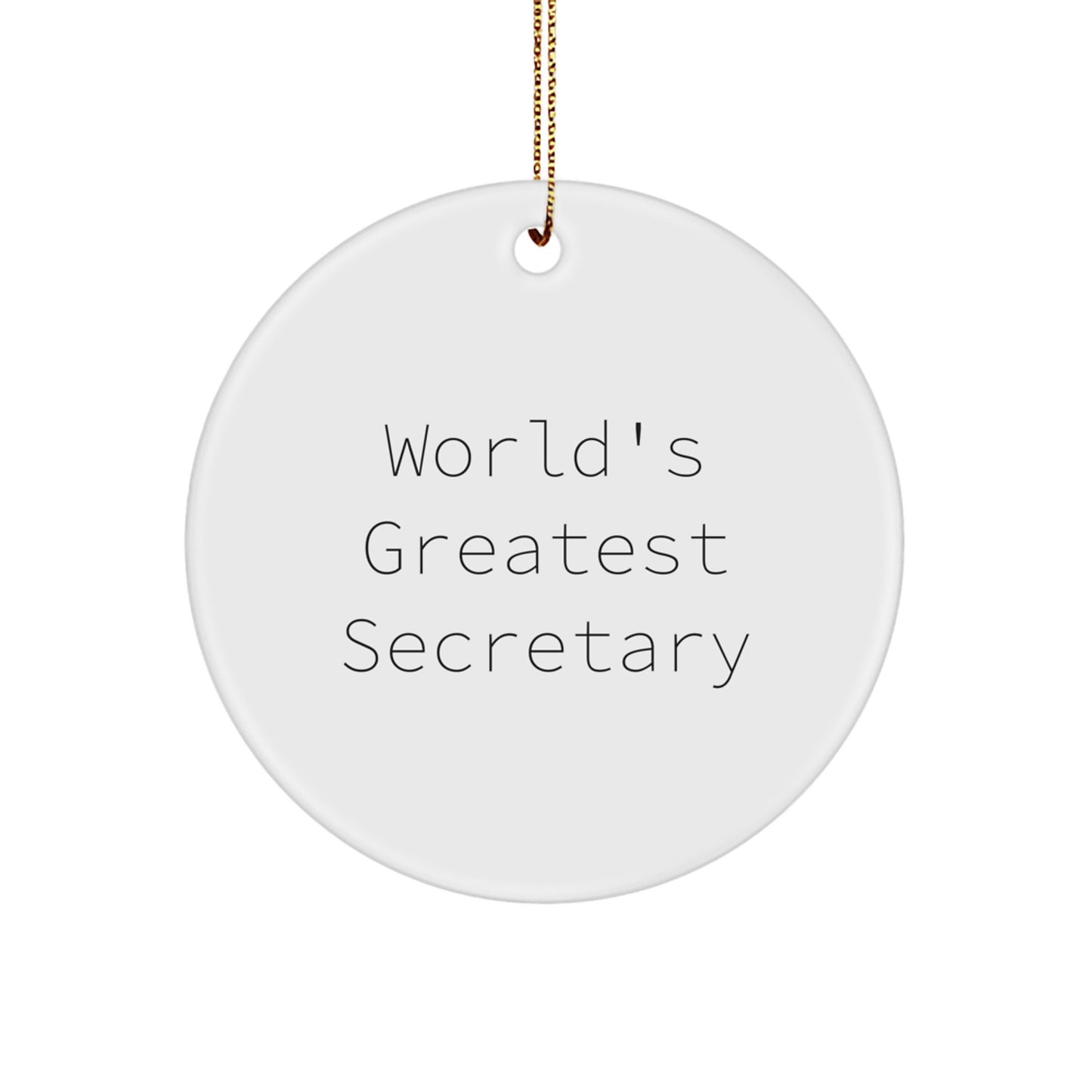 Christmas Unique Gifts for Secretary, Funny Secretary Quote, Circle Ornament, Gifts from Friends, Gifts for Secretary - Image 1