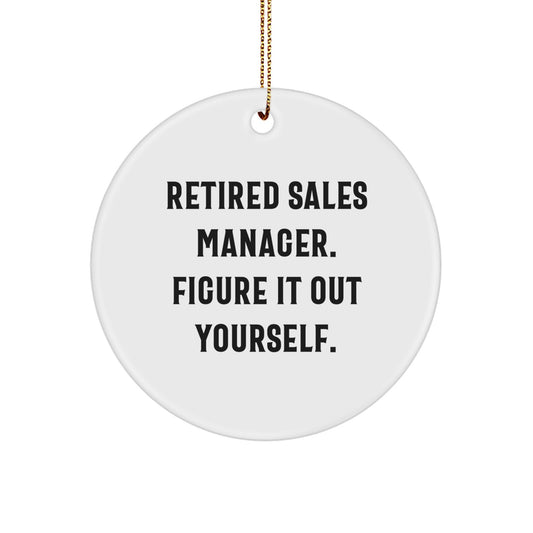 Funny Quote Gifts for Sales Manager - 'Figure It Out Yourself' Christmas Circle Ornament, White, Circle Shaped, Durable MDF, High-Gloss Plastic Finish - Image 1