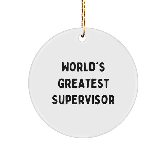 Funny World's Greatest Supervisor Circle Ornaments Gifts from Friends for Supervisor at Christmas - Image 1