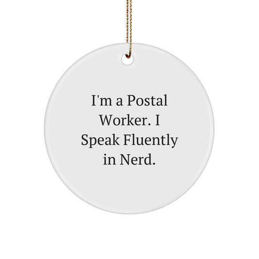 Unique Postal Worker Circle Ornaments, Funny Quote Gifts from Friends for Men or Women, White Circle Decorations for Christmas Unique Gifts - Image 1