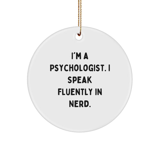 Quirky Psychologist Quote Christmas Ornament for Friends Novelty Gift - Image 1
