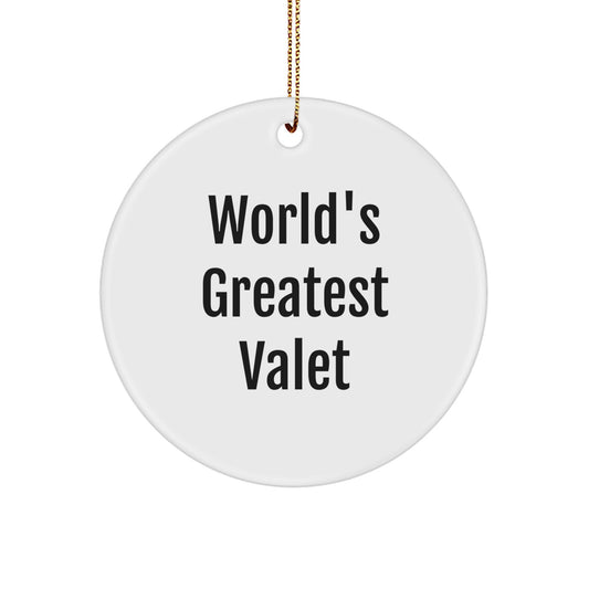 World's Greatest Valet Funny Circle Ornament Gifts from Friends, Family, or Coworkers for Valet Men, Perfect for Christmas Unique Gifts - Image 1