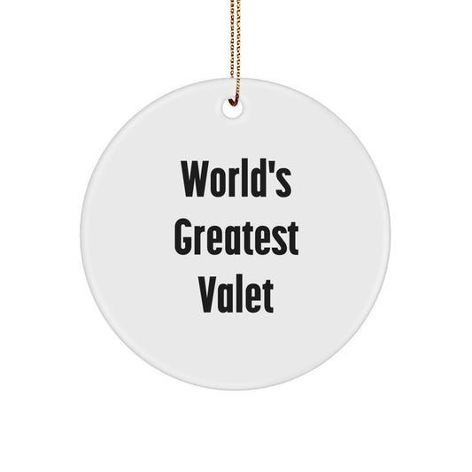 Funny 'World's Greatest Valet' Circle Ornament, Christmas Unique Gifts for Valet Lovers, Decorative Home Accents from Gifts from Family to Friends - Image 1