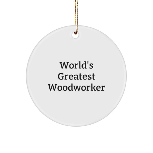 Christmas Gift World's Greatest Woodworker Christmas Ornament for Her - Image 1