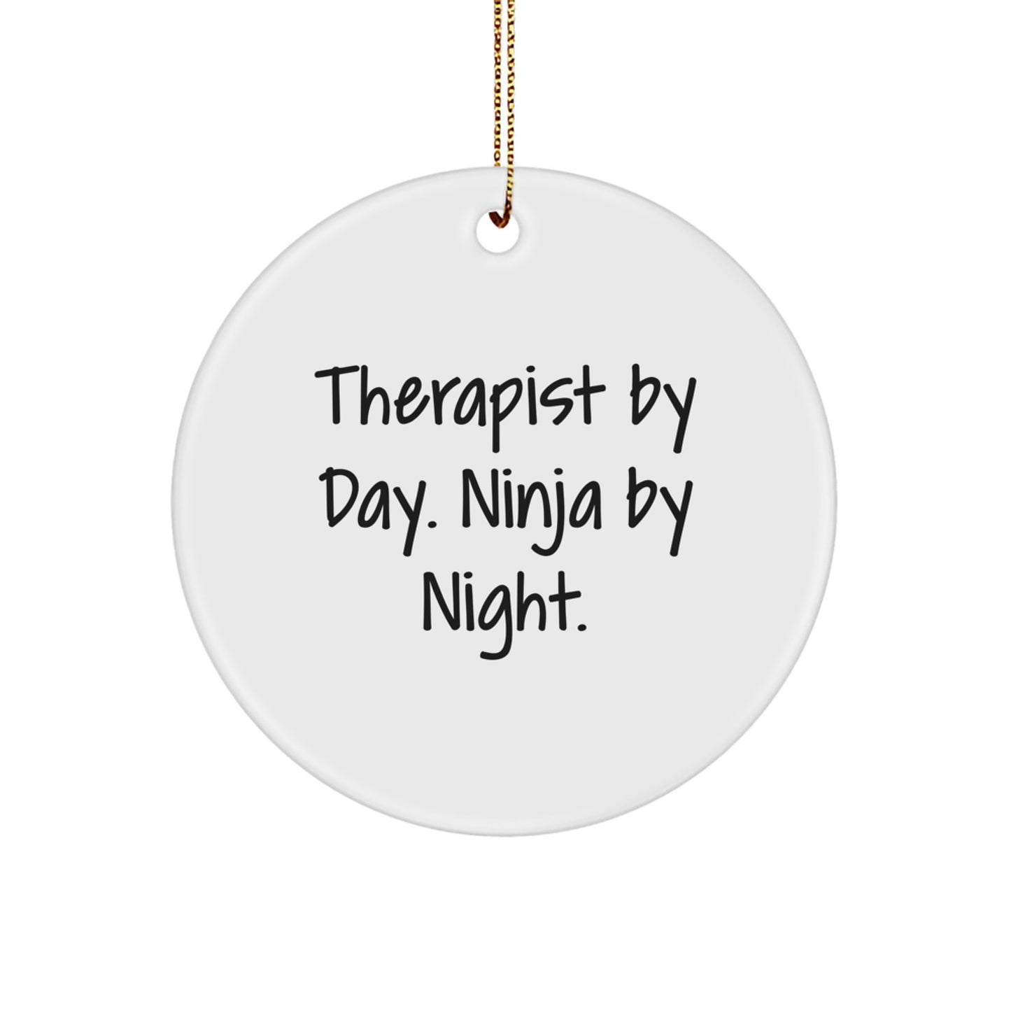 Funny Therapist Gifts from Men - 'Therapist By Day. Ninja By Night.' Christmas Unique Circle Ornament for Therapist Women Coworkers - Image 1