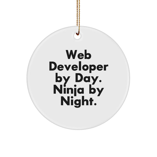 Funny Web Developer Gifts for Men, Circle Ornament with 'Web Developer By Day. Ninja By Night.' Quote, Christmas Unique Gifts from Friends - Image 1