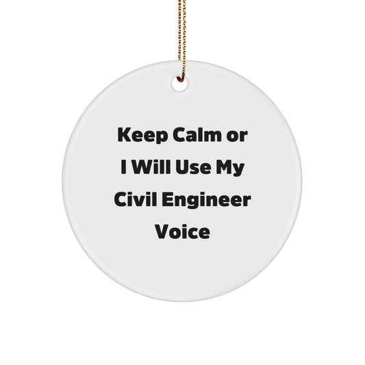 Christmas Gift Civil Engineer Ornament - Keep Calm Present for Her - Image 1