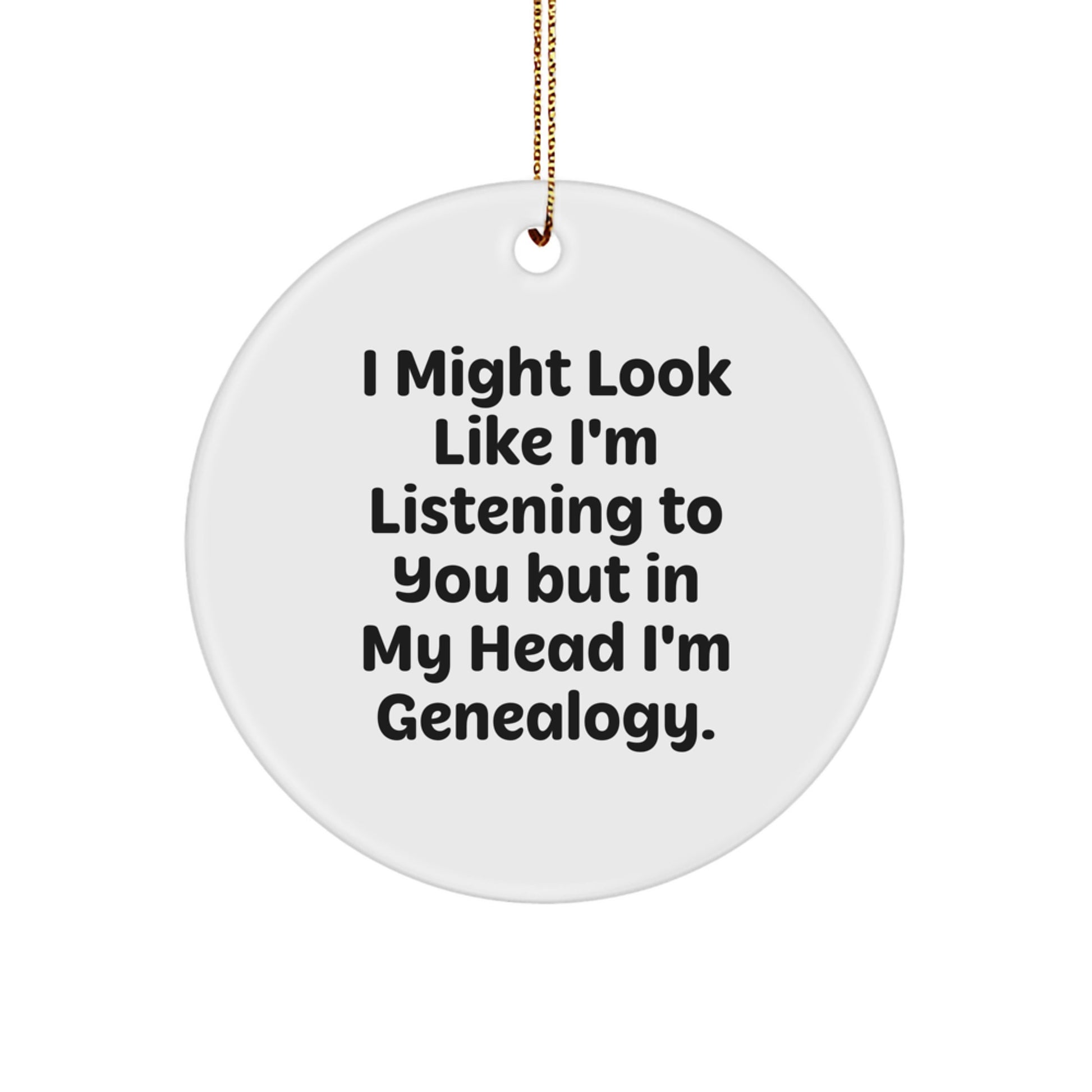 Funny Genealogy Gifts from Family for Genealogy Enthusiasts, Circle Ornament, I 'm Genealogy, Christmas Unique - Image 1