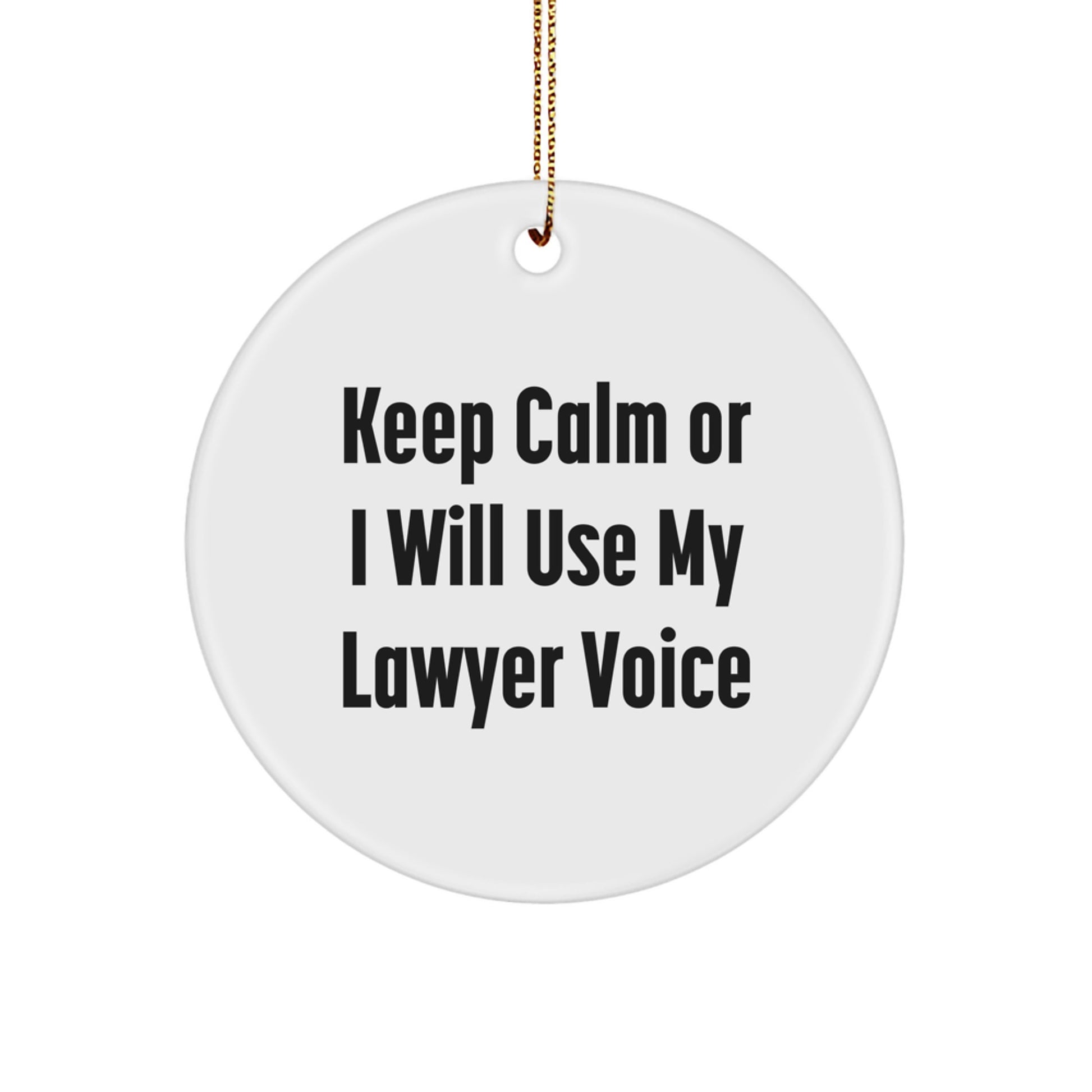 Funny Lawyer Gifts from Friends for Lawyer Men White Circle Ornament Keep 'Calmer' with Christmas Unique Ornaments - Image 1