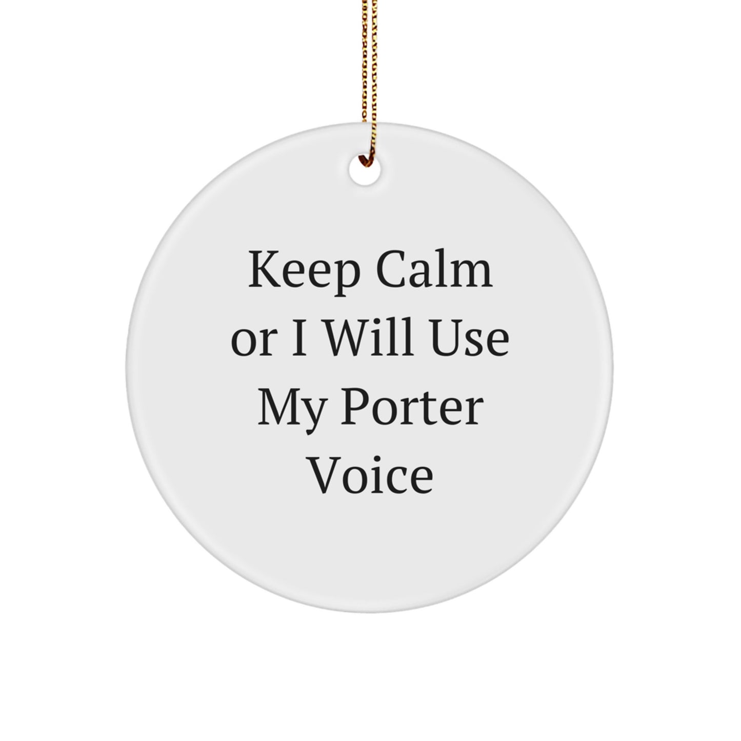 Funny Porter Christmas Circle Ornament, Gifts from Friends to Porter, Porter Gifts for Men - Image 1