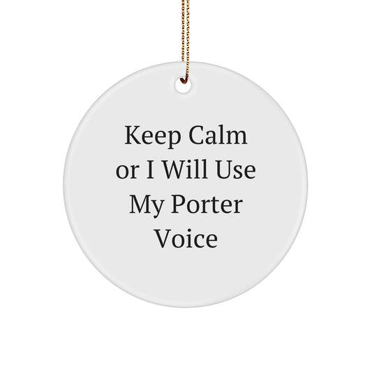 Funny Porter Christmas Circle Ornament, Gifts from Friends to Porter, Porter Gifts for Men - Image 1