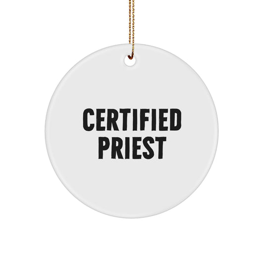 Funny Certified Priest Christmas Circle Ornament Gifts from Men for Priest - Image 1
